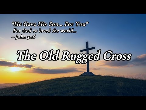 The Old Rugged Cross 💖AcousticWorship&ChristianHymns