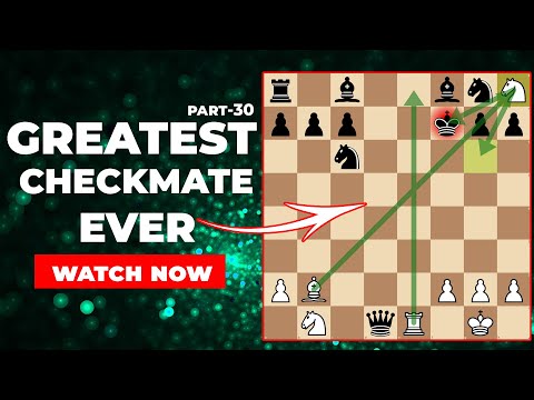 Greatest Checkmate Combinations Ever  part  30.Chess tips and tricks #chess