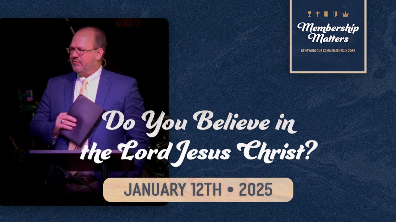 Do You Believe in the Lord Jesus Christ?