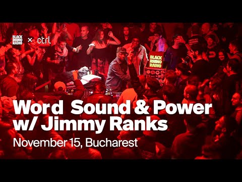 Word Sound & Power w/ Jimmy Ranks • Black Rhino Residency (15.11.2025)