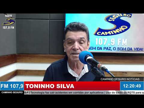 Caminho Seguro Notícias - Apresentação: Toninho Silva | 18/05/2026