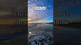 When a girl is in love she will...#shorts #shortsfeed #psychologyfacts