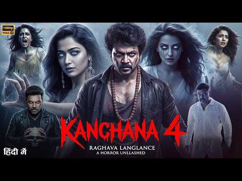 Kanchana 4 Full Movie Hindi Dubbed 2026 | Raghava Lawrence New Horror Movie | New South Movie 2026