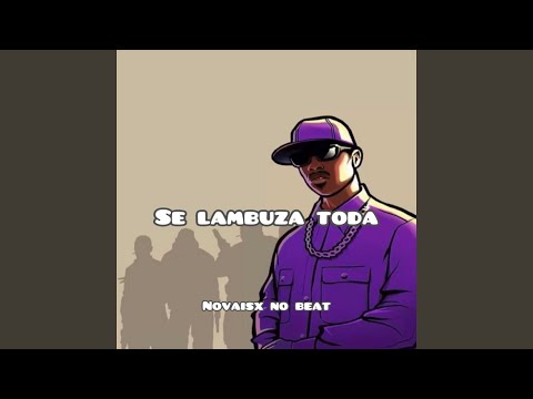 Se Lambuza Toda (Arrochadeira)