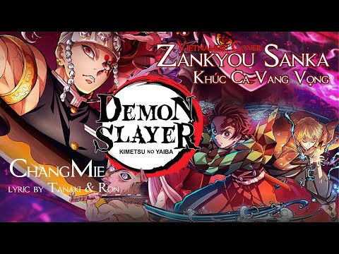 Khúc Ca Vang Vọng | Zankyou Sanka - Aimer Vietnamese Cover (Demon Slayer OST) | ChangMie