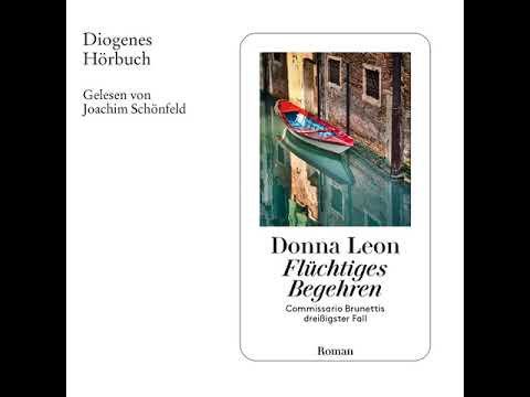 Donna Leon - Flüchtiges Begehren - Commissario Brunetti, Band 30