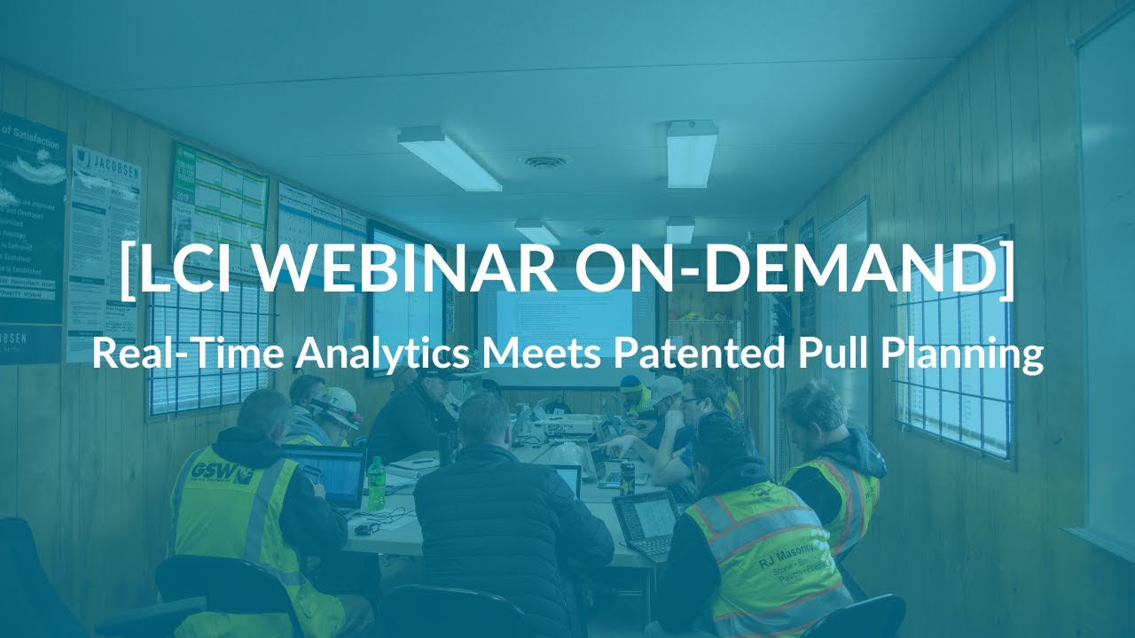 Real Time Analytics Meets Patented Pull Planning