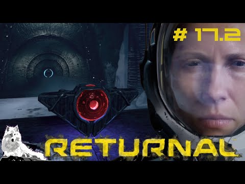 Returnal Zyklus 17 [Part 2] - Die Hadal Schlüssel suchen