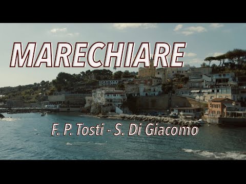 Marechiare - Francesco Paolo Tosti, Salvatore Di Giacomo