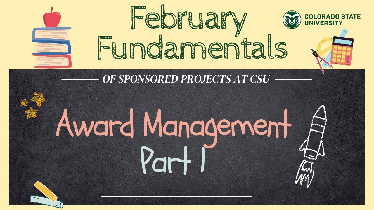 Fundamentals of Sponsored Projects: Award Management Part 1