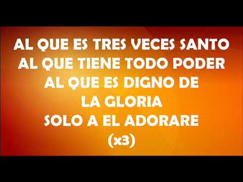 Al Que Es Tres Veces Santo New Wine Letra