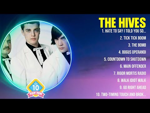The Hives Greatest Hits Full Album ▶️ Top Songs Full Album ▶️ Top 10 Hits of All Time