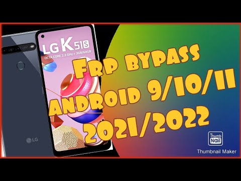 LG K51S FRP BYPASS EASY METHOD 2022 WORK FOR ALL LG ANDROID 9/10/11