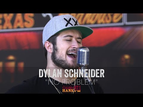 No Problem - Dylan Schneider