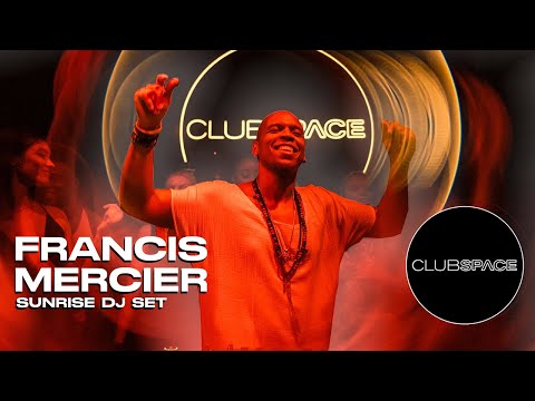 FRANCIS MERCIER SUNRISE Dj Set   @OfficialClubSpace    | Miami presented by Link Miami Rebels