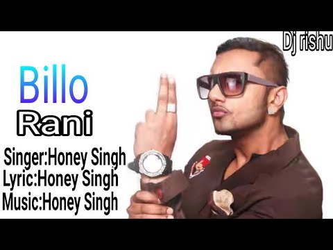 Honey Singh || BILLO RANI New Full HD VIDEO Song