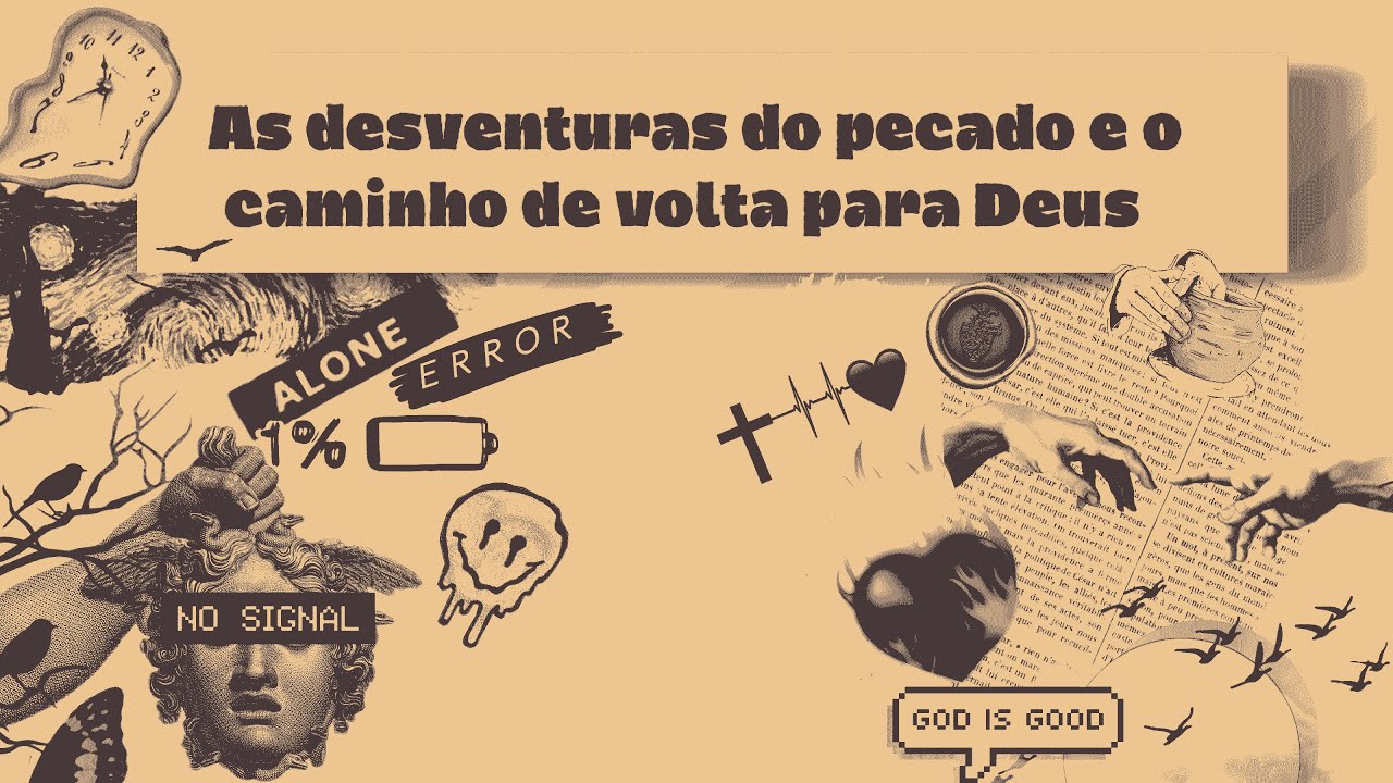 As Desventuras do Pecado e o Caminho de volta para Deus | Pra. Ana karollina