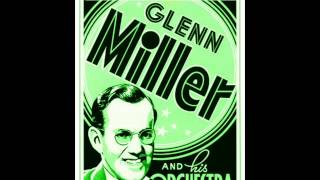 Glenn Miller &amp; His Orchestra - Moonlight Cocktail 1942