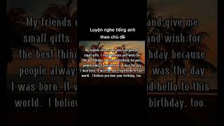 Luyện nghe tiếng anh| Chủ đề 18: Birthday