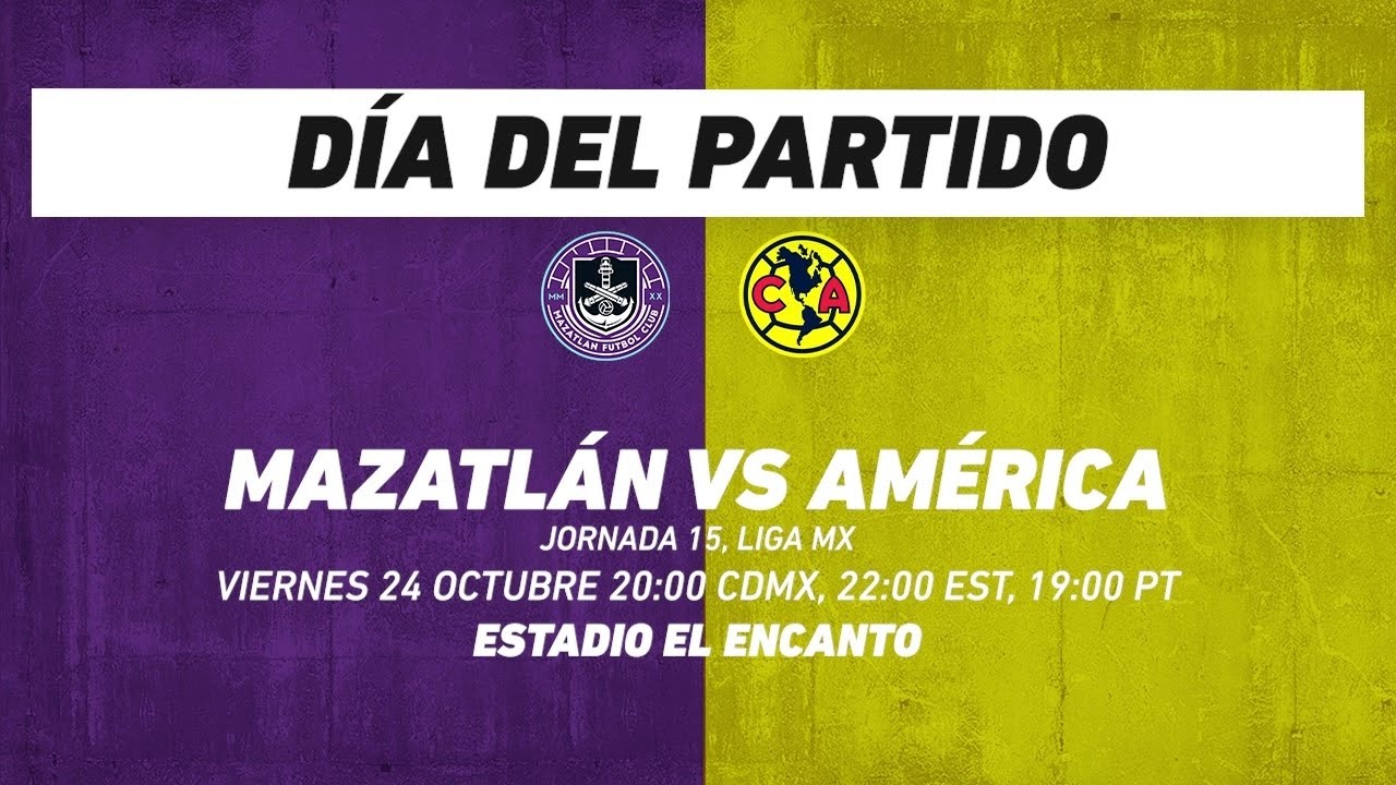 Mazatlán vs América, frente a frente: Liga MX
