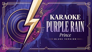 Download lagu KARAOKE | PURPLE RAIN - Prince | Blues Version mp3 Download lagu KARAOKE | PURPLE RAIN - Prince | Blues Version mp3