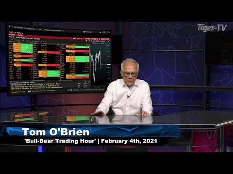 February 4th, Bull-Bear Trading Hour on TFNN - 2021