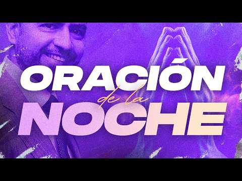 Oración de la Noche 🙏🌙 |  Freddy DeAnda