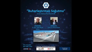 TTMD Webinarı: Buharlaştırmalı Soğutma