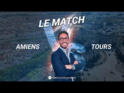 Match Immobilier : Amiens VS Tours | Netinvestissement