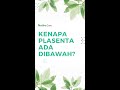 Kenapa Plasenta Ada Dibawah