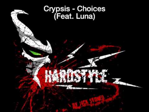 Crypsis - Choices (Feat. Luna)