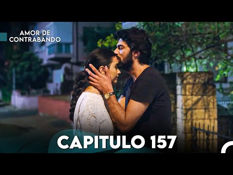 Amor De Contrabando Capitulo 157 (Doblada En Español)