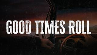 The Cars - Good Times Roll | Lyrics