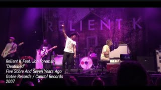Relient K - Deathbed feat. Jon Foreman (Official Live Video) - By Showman