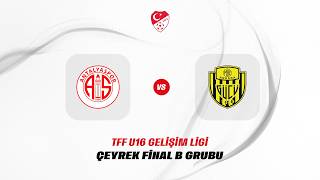 TFF Gelişim Ligi U16 Grup Müsabakası |  HESAP.COM Antalyaspor - MKE An