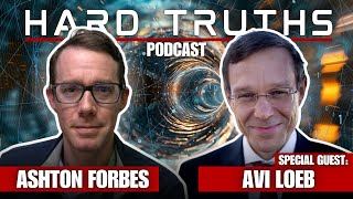 Avi Loeb - The Science of UFO Technology - Hard Truths