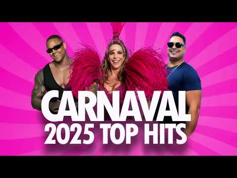 CARNAVAL 2025 TOP HITS! As melhores músicas de Salvador! Ivete, Léo Santana, Anitta, Xanddy, Bell..