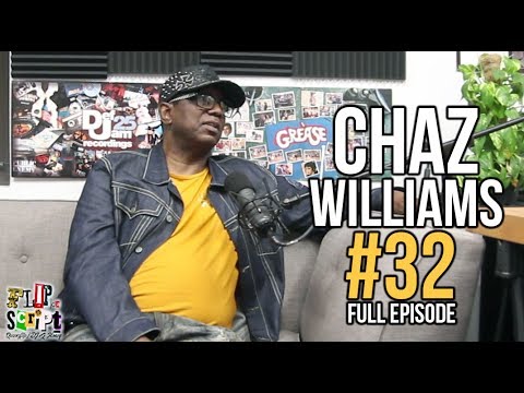 FLIP DA SCRIPT PODCAST #32 - CHAZ "SLIM" WILLIAMS - #4 BANK ROBBER IN THE WORLD - FULL EPISODE