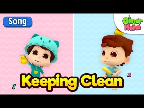 Omar & Hana | Keeping Clean | Islamic Songs for Children |  Nasheed for Kids