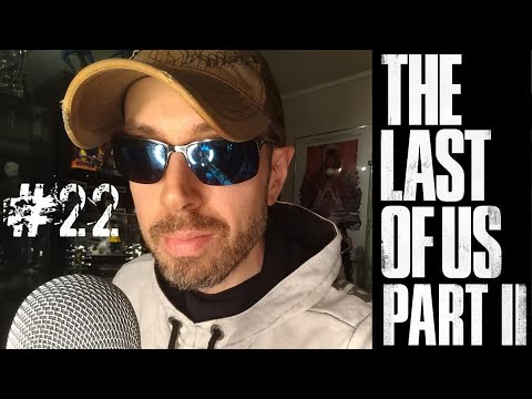 The last of us part 2 walkthrough part 22