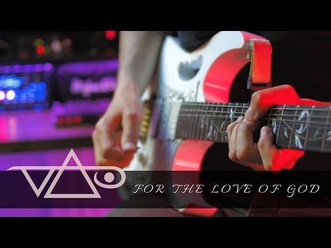 Steve Vai - For The Love Of God - Guitar Cover