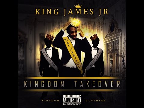 King James Jr - Kingdom Takeover ft. Breana Tyshe Scott