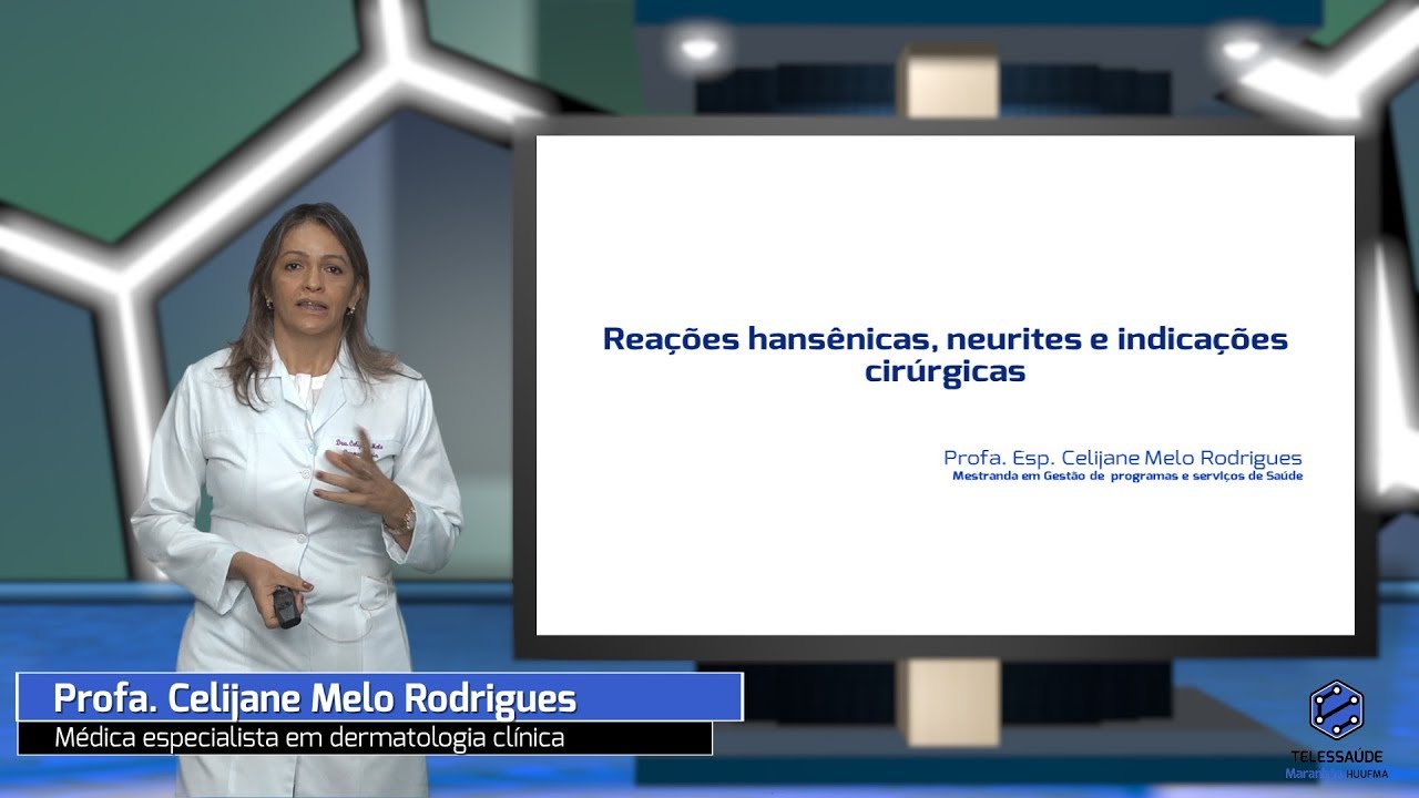 Reações hansênicas, neurites e  indicações cirúrgicas