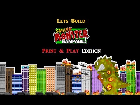 Lets Build Smash Monster Rampage Print and Play Edition