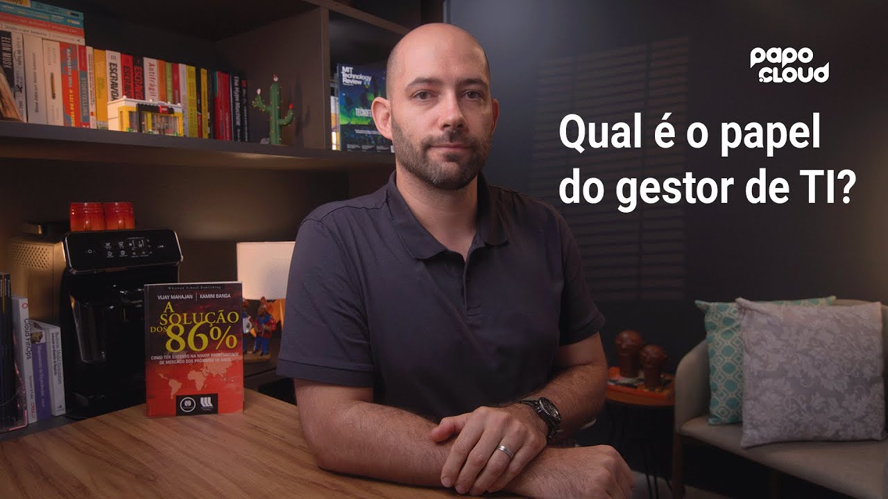 O papel do Gestor de TI