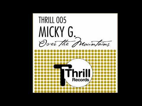 Micky G. - Over The Mountains (Extended Mix)