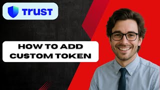 How To Add Custom Token To Trust Wallet ANY COIN (full guide)