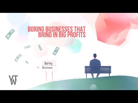 Here’s Why You Want A Really Boring Business Idea