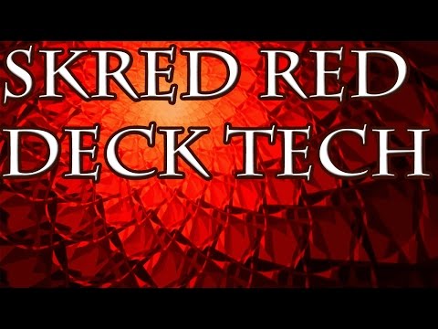 Skred Red Deck Tech