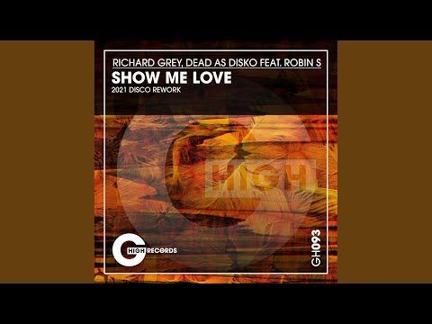 Show Me Love (2021 Disco Rework)